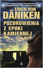 Pozdrowienia z epoki kamiennej - Erich von Daniken